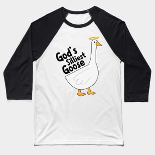 God's Silliest Goose Baseball T-Shirt